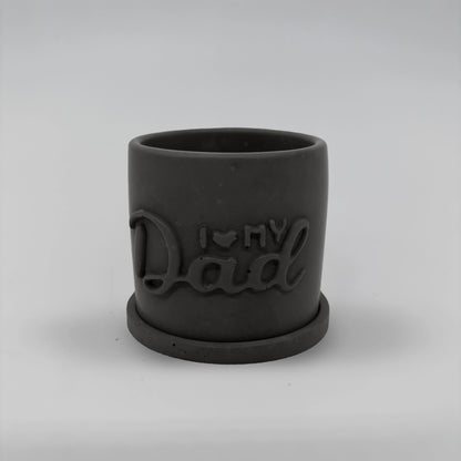 Pot ,I Love my Dad, Květináček s drenáží z betonu + podtácek